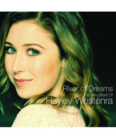 Hayley Westenra RIVER OF DREAMS: VERY BEST OF CD $7.33 CD