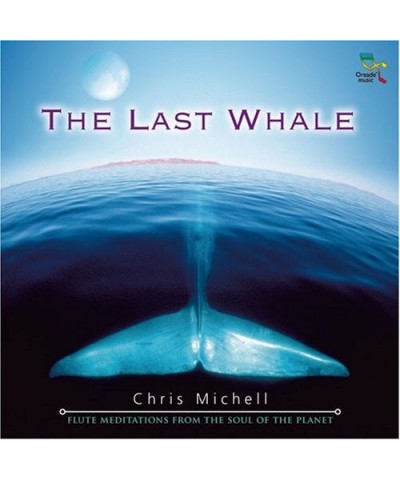 Chris Michell LAST WHALE CD $8.75 CD