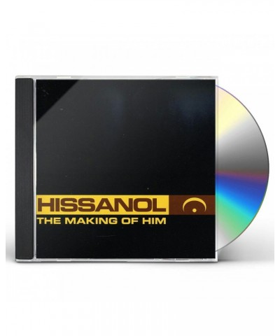 Hissanol MAKING OF HIM CD $18.40 CD