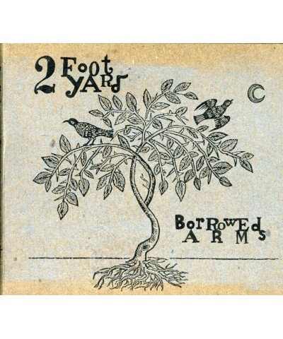 2 Foot Yard BORROWED ARMS CD $5.99 CD