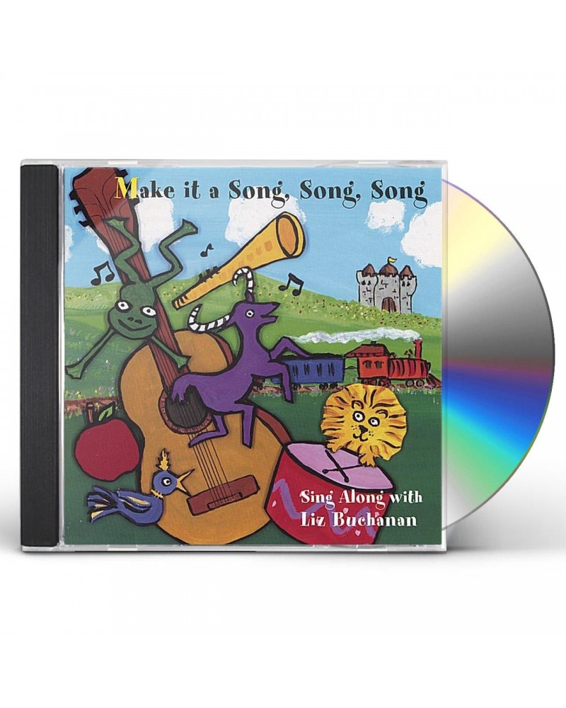 Liz Buchanan MAKE IT A SONG SONG SONG CD $11.01 CD