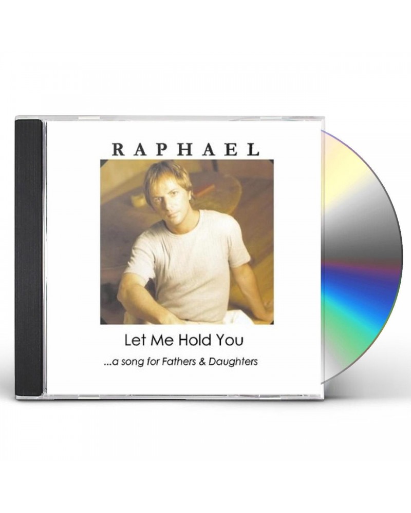 Raphaël LET ME HOLD YOU-SINGLE CD $22.36 CD