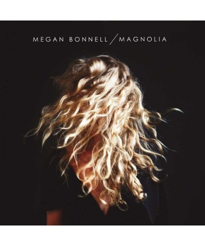 Megan Bonnell Magnolia (Lp) Vinyl Record $10.00 Vinyl