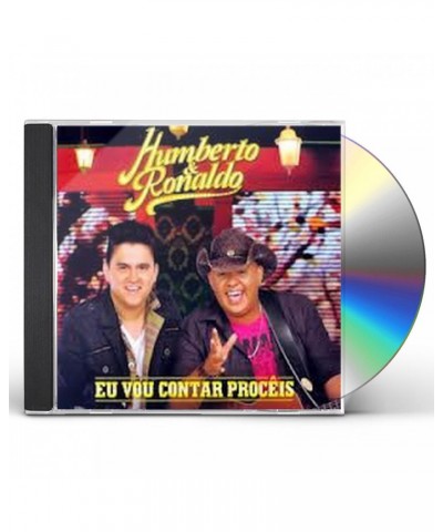 Humberto & Ronaldo EU VOU CONTAR PROCIS CD $18.50 CD