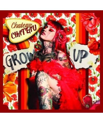 Chateau Chateau GROW UP CD $23.64 CD