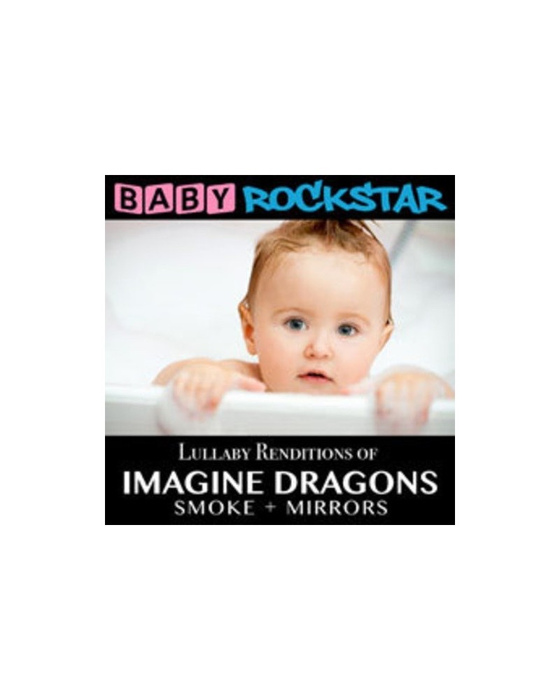 Baby Rockstar LULLABY RENDITIONS OF IMAGINE DRAGONS: SMOKE + MIR CD $22.55 CD