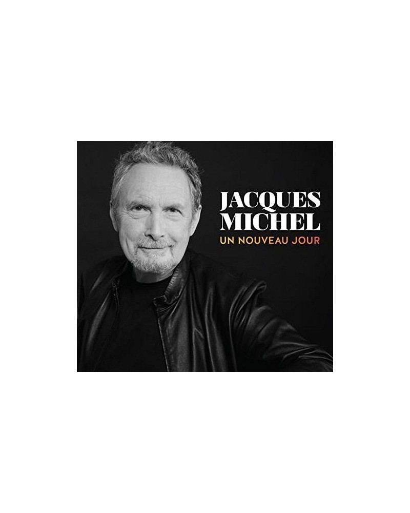 Jacques Michel UN NOUVEAU JOUR CD $12.25 CD