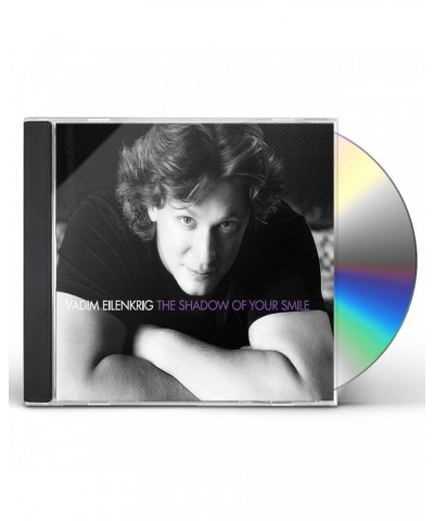 Vadim Eilenkrig SHADOW OF YOUR SMILE CD $10.86 CD