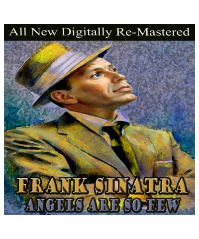 Frank Sinatra ANGELS ARE SO FEW CD $20.49 CD