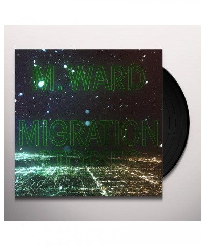 M. Ward Migration Stories Vinyl Record $4.53 Vinyl