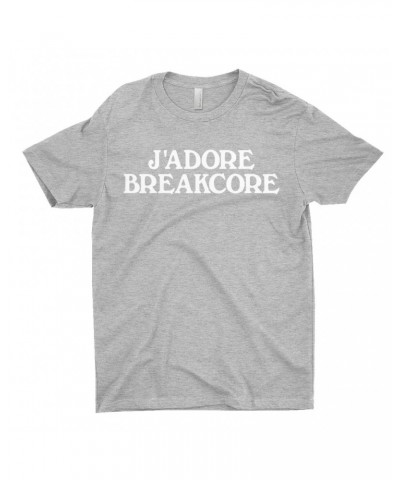 Music Life T-Shirt | J'Adore Breakcore Shirt $10.64 Shirts