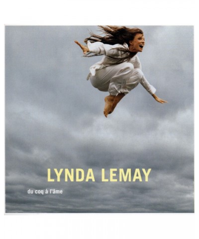 Lynda Lemay DU COQ A L'AME CD $15.04 CD