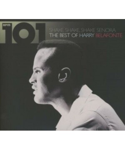 Harry Belafonte CD - 101 - Shake Shake Senora: The Best Of Harry Belafonte $8.63 CD