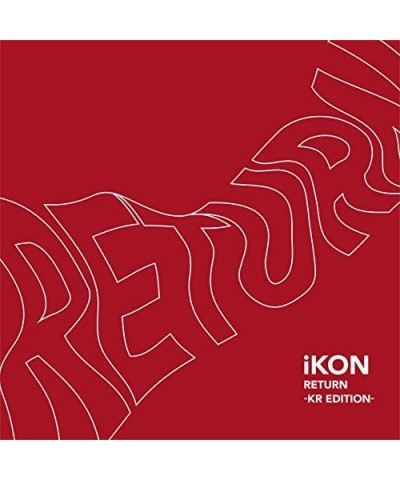 iKON RETURN -KR EDITION- CD $4.93 CD