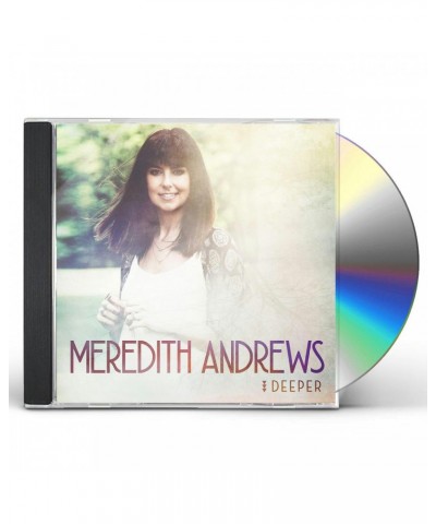 Meredith Andrews DEEPER CD $14.35 CD