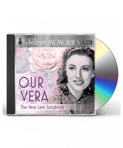 Vera Lynn SILVER MEMORIES:OUR VERA CD $18.61 CD