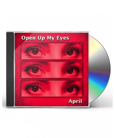 APRIL OPEN UP MY EYES CD $17.77 CD