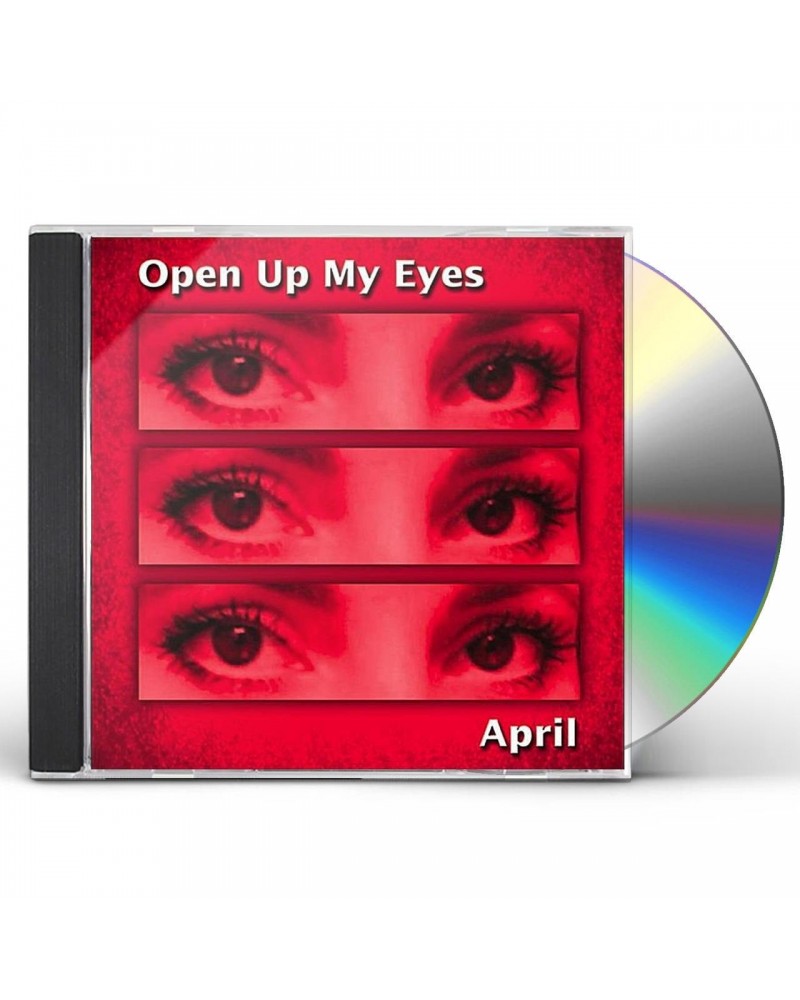 APRIL OPEN UP MY EYES CD $17.77 CD