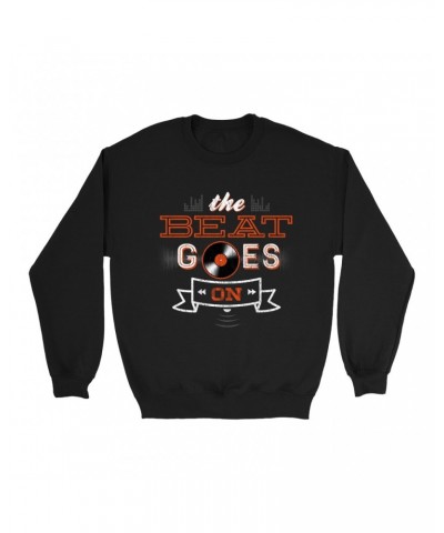 Music Life Sweatshirt | The Beat Goes On Sweatshirt $6.79 Sweatshirts