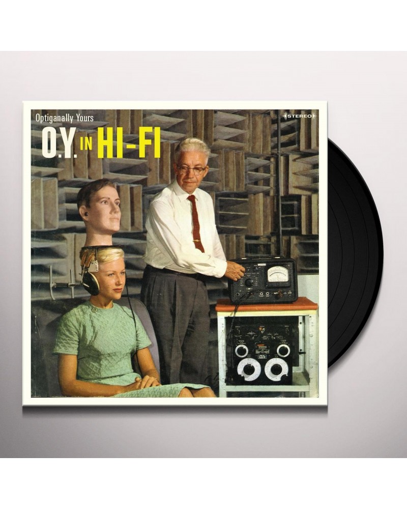 Optiganally Yours O.Y. IN HI-FI Vinyl Record $11.83 Vinyl