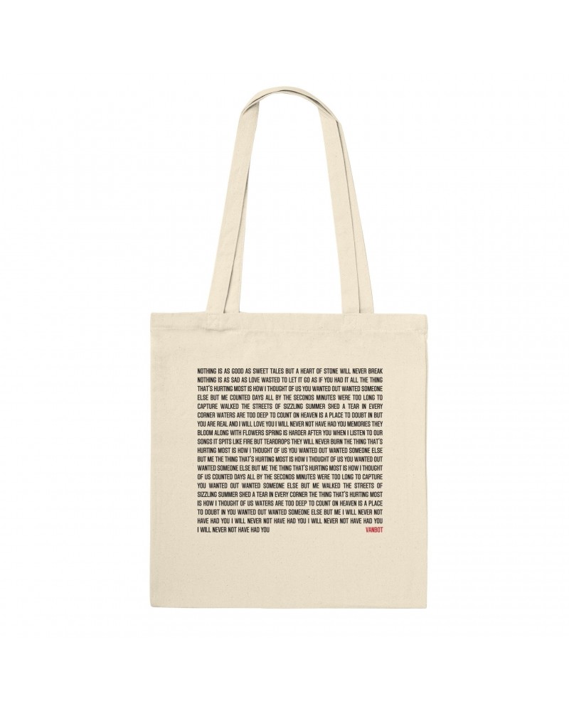 Vanbot Tote Bag - I Will Never Not Have Had You $8.75 Bags