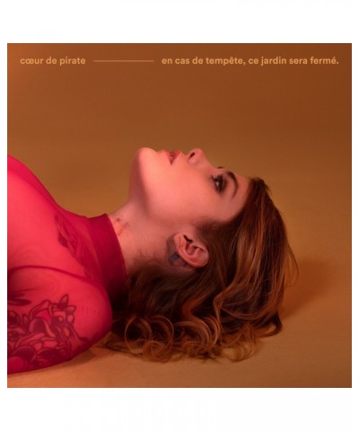 Coeur De Pirate en cas de tempête ce jardin sera fermé. - CD $17.38 CD